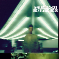 Noel Gallagher's High Flying Birds - Noel Gallagher's High Flying Birds (Bonus CD)