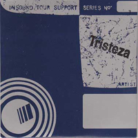 Tristeza - Insound Tour-Support Series Vol. 1 (Single)