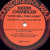 Kerri Chandler - Love Will Find A Way (Single)