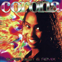 Corona (ITA) - Super Best & Remix