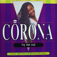 Corona (ITA) - Try Me Out (UK Remixes) [EP]