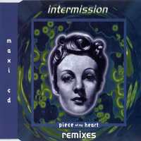 Intermission - Piece Of My Heart (Remix)