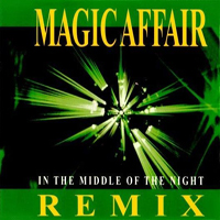 Magic Affair - In The Middle Of The Night (Remix)