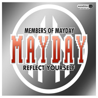 Members Of Mayday - Reflect Yourself  (Single)