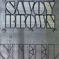 Savoy Brown - Steel