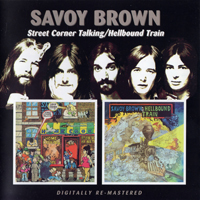 Savoy Brown - Street Corner Talking, 1971 + Hellbound Train, 1972