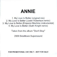 Annie - My Love Is Better (Promo Single)