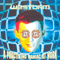 WestBam - A Practising Maniac At Work