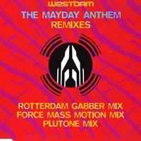 WestBam - The Mayday Anthem (Remixes Single)