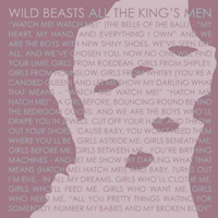 Wild Beasts - All The King's Men (Single)