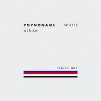 Popnoname - White Album