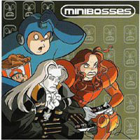 Minibosses - The Minibosses