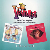 Ventures - The Jim Croce Song Book / The Ventures Play The Carpenters (Reissue 1997)