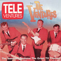 Ventures - Tele-Ventures - The Ventures Perform The Great TV Themes