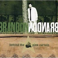 Brandon Rhyder - Behind The Pine Curtain
