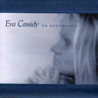 Eva Cassidy - No Boundaries
