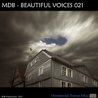 MDB - Beautiful Voices 021 (Ambiental Trance Mix)