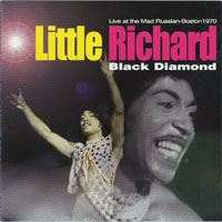 Little Richard - 'Black Diamond' - Live in Mad Russian-Boston, 1970