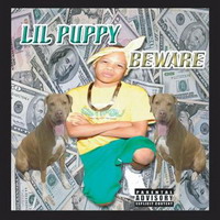 Lil Puppy - Beware