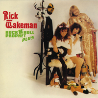 Rick Wakeman - Rock 'n Roll Prophet plus