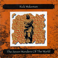 Rick Wakeman - The Seven Wonders Of The World
