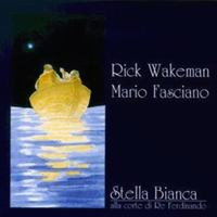 Rick Wakeman - Stella Bianca alla corte di Re Ferdinando  (Reissue)