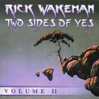 Rick Wakeman - Two Sides of Yes, Vol. 2