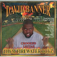 David Banner - Them Firewater Boyz
