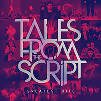 Script - Tales From The Script: Greatest Hits