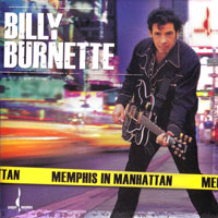 Billy Burnette - Memphis In Manhattan