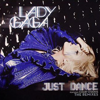 Lady GaGa - Just Dance - The Remixes, Part 2 (USA Promo Single)