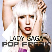 Lady GaGa - Pop Freak