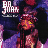 Dr. John - Voodoo Hex