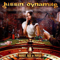 Kissin' Dynamite - Money, Sex & Power (Japan Edition)