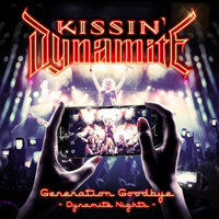 Kissin' Dynamite - Generation Goodbye - Dynamite Nights (CD 1)