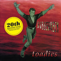 Toadies - Rubberneck (20th Anniversary Edition 2014)