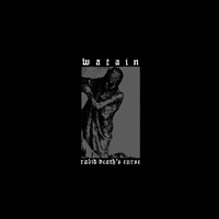 Watain - Rabid Death's Curse (Re-Released)