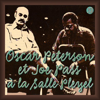 Joe Pass - Oscar Peterson Et Joe Pass A La Salle Pleyel (Split) (CD 2)