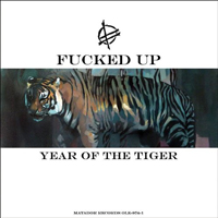 Fucked Up - Year Of The Tiger (Single)
