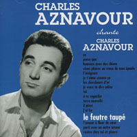 Charles Aznavour - Le feutre taupe (Reissue 1996)