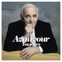 Charles Aznavour - Toujours