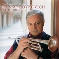 Dusko Goykovich Quintet - The Brandenburg Concert
