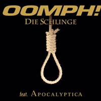 Apocalyptica - OOMPH! - Die Schlinge [Single] 