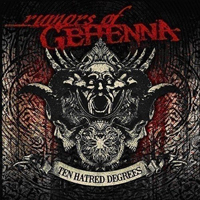 Rumors Of Gehenna - Ten Hatred Degrees