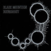 Black Mountain - Druganaut (EP)