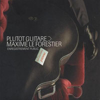 Maxime Le Forestier - Plutot Guitare (CD 1)