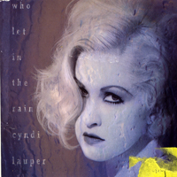 Cyndi Lauper - Who Let In The Rain (EP)