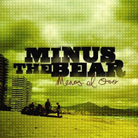 Minus The Bear - Menos El Oso