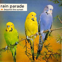 Rain Parade - Beyond the Sunset - Live at Shibuya Hall, Tokyo, Japan, 1985