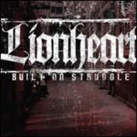 Lionheart (USA) - Built on Struggle